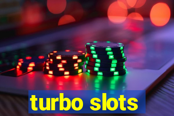 turbo slots